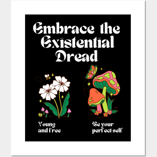 Embrace the Existential Dread Posters and Art